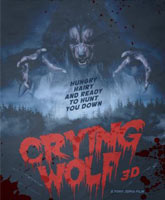 Смотреть Онлайн Воющий волк / Crying Wolf [2015]